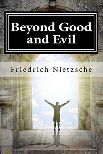 Beyond Good and Evil von CreateSpace Independent Publishing Platform